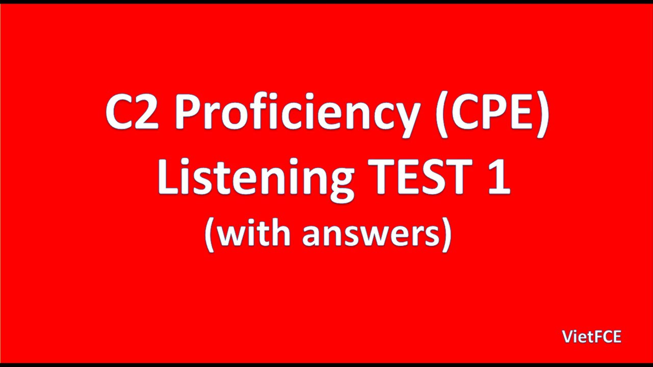 ข้อสอบ ภาษา ซี พร้อม เฉลย download  New  C2 Proficiency (CPE) Listening Test 1 with answers
