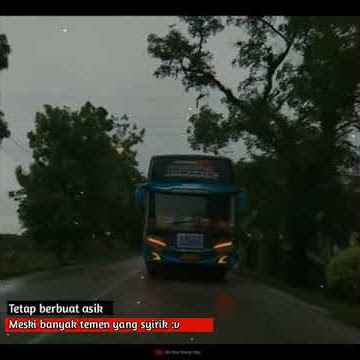STORY WA BUS 30 DETIK TERBARU || KKA'ROMANTIC' || TERBARU