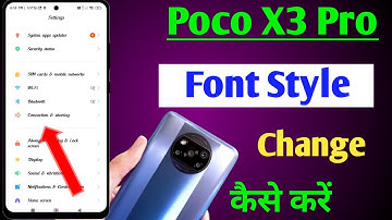 Poco X3 Pro me font style change kaise kare / how to change font style Poco X3 Pro / change font