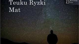 Teuku Ryzki - Matahari dan Malam (Lirik)