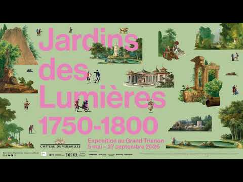 Jardins des Lumières, 1750-1800, genèse d’une exposition