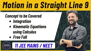 Motion in a Straight Line 1.9 || Kinematic Equation using Calculus || JEE MAINS || NEET