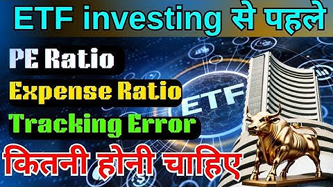 ETF investing मै PE/Expense ratio/Tracking Error कितना होना चाहिए ll #etf #etfs #smartsaving