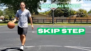 Beginner's Guide To Playing Basketball With Speed Using The "Skip Step"