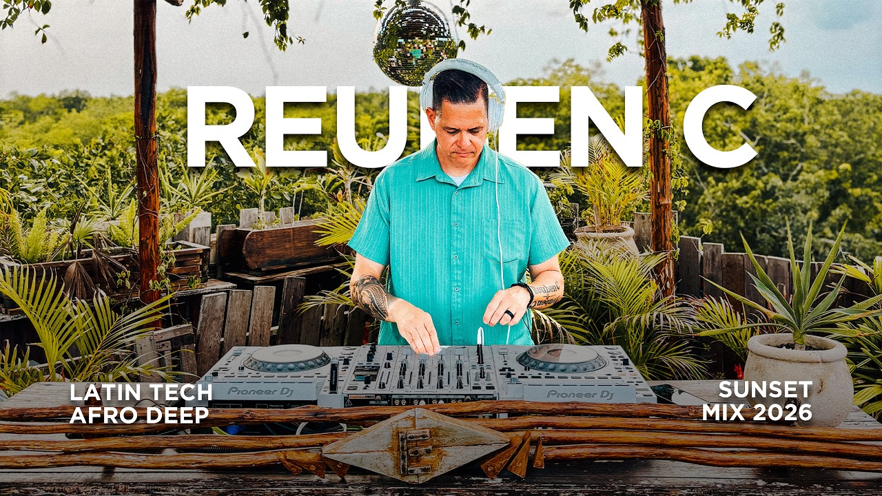 Latin Tech Afro Deep | Reuben C | Sunset Mix 2026 | By @EPHIMERATulum