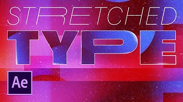 Stretched Type In After Effects | Easy Text Animation Tutorial