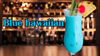 How to make Blue hawaiian cocktail |