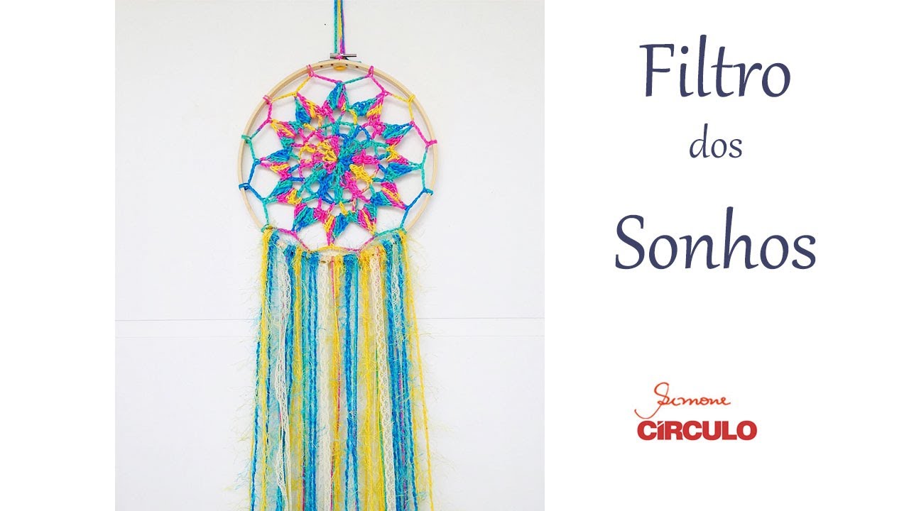 Filtro dos Sonhos em Crochê - Simone Eleotério