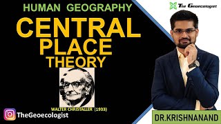 Central Place Theory| Christaller's Central Place Theory