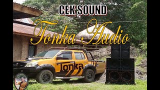 Download lagu CEK SOUND TONKA AUDIO REGGAE FULL BASSS AKHIR TAHUN 2024