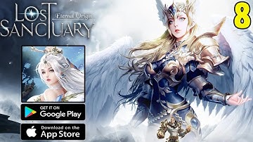 Best Mmorpg Game Mobile Lost Sanctuary: Eternal Origin Android ios Gameplay Part 8