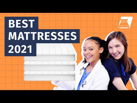 Best Mattresses 2021(Our Top 8 Beds!) - Which Is The Best Mattress For You?