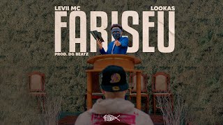 Levii MC feat. Lookas I Fariseu I Trindade Records I Prod. DG Beatz (Álbum Mais Perto do Céu)
