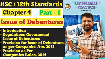 SP || Issue of Debentures || Chapter 4 | Regulations Government Issue of Debentures | Class 12th |