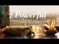 Seven powerful crystals that everyone should have