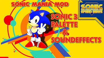 Sonic Mania Mod - Sonic 3 Palette & Sonic 3 Sound Effects