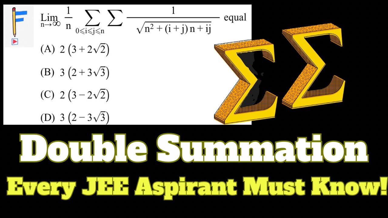 This Double Summation Concept is GOLD for JEE Advanced | Factorial’s ...