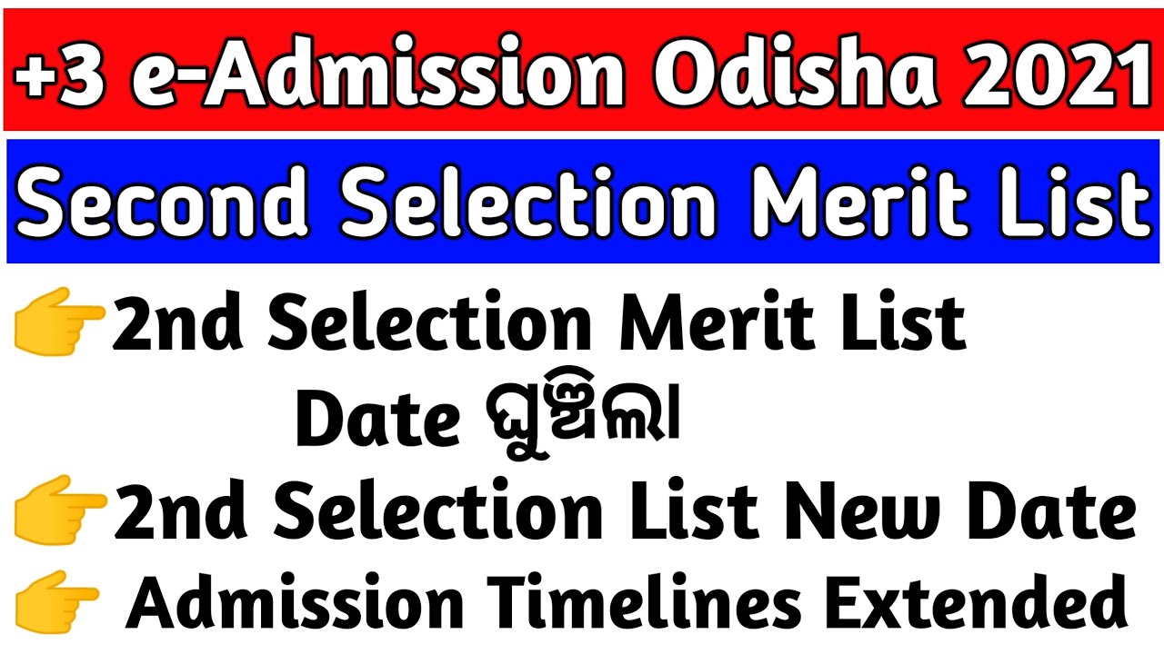 +3 Second Selection Merit List 2021 | +3 Admission New Timelines Odisha 2021