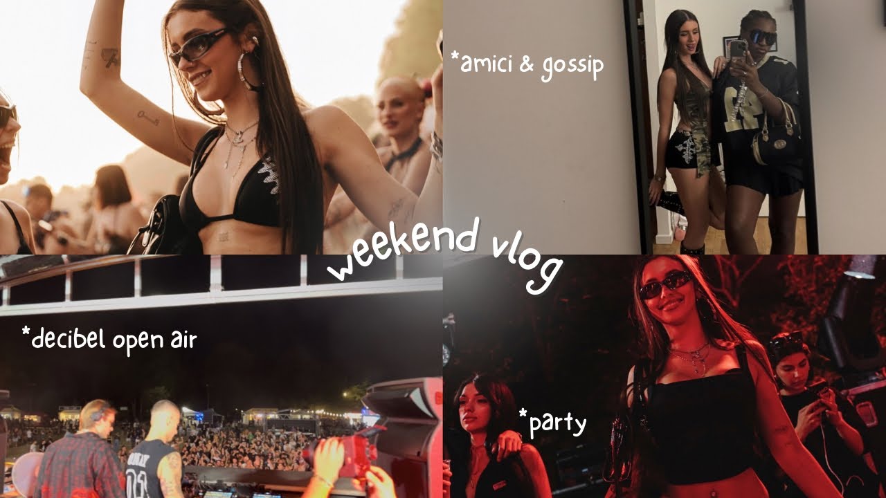 WEEKEND VLOG | festival, amici, serate