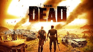 The Dead | Film Complet en Français | Horreur