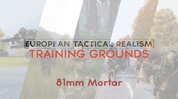 ETR Training Grounds - 3CB 81mm Mortar - Arma 3 Tutorial
