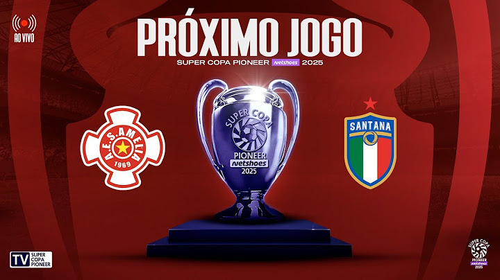 Super Copa Pioneer 2025 AO VIVO | Santa Amélia x Santana - 5ª Rodada
