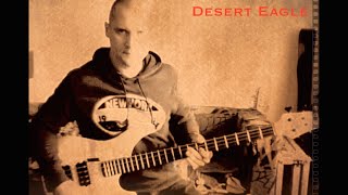 Desert Eagle (remastered) chords