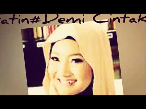 Download lagu Mengenang Dian Pramana Putra Demi Cintaku,by.Fatin Mengenang Dian Pramana Putra Demi Cintaku,by.Fatin