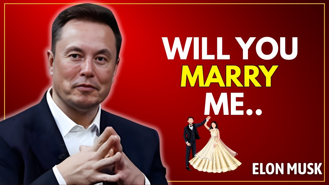 ELON MUSK: If You Feel This… I’m Ready To Choose You For Marriage ❤️ | Emotional Proposal Speech