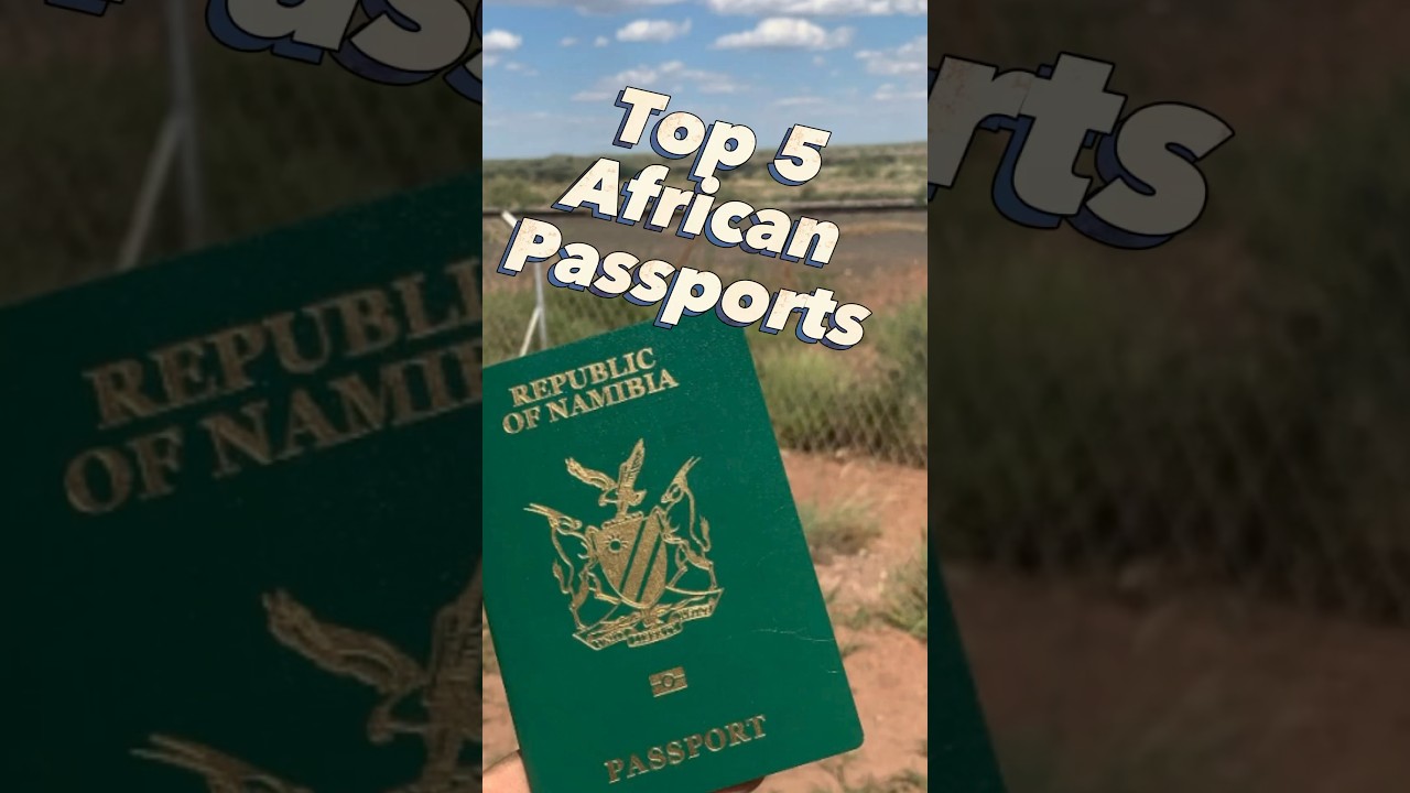 Top 5 passports in Africa 2023 