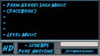 Farm Heroes Saga (FaceBook) Music - Level Music