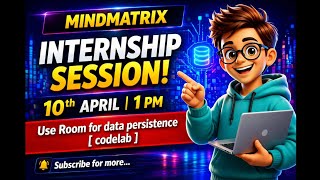 April 10, Use Room for data persistence Codelab #internship #mindmatrix #fyp 