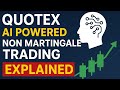 Quotex AI Robotic Powered Non-Martingale Trading Explained For Beginner's |