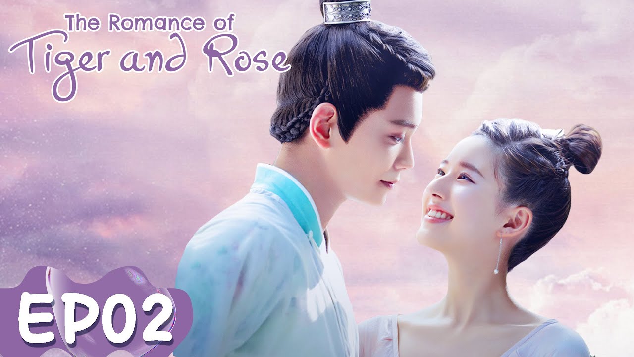The Romance of Tiger and Rose | EP02 | Strim Percuma di WeTV | LusiZhao