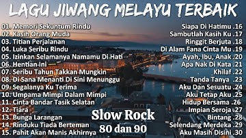 Lagu Jiwang Rock 80an dan 90an Terbaik - Lagu Slow Rock Malaysia Lama Terbaik Sepanjang Zaman