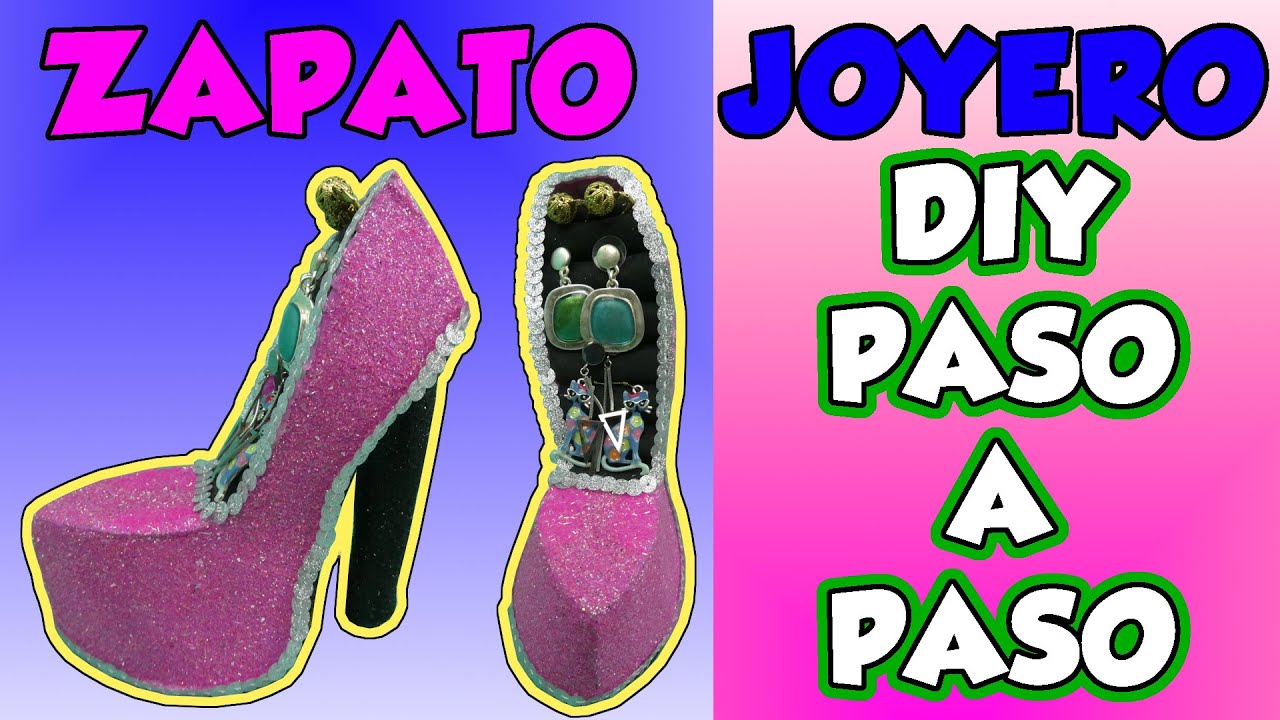 👠 Como hacer un ZAPATO JOYERO | Tutorial paso a paso | Manualidades faciles para hacer en casa