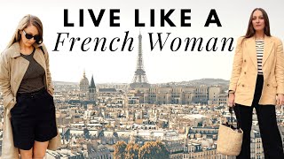 How To Live Like A French Woman Wherever You Are
