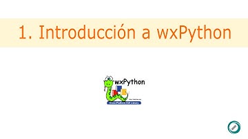 Curso de wxPython - 1. Introducción a wxPython