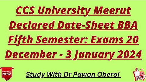 CCS University Meerut Declared Date-Sheet BBA Fifth Semester: Exams 20 December - 3 January 2024