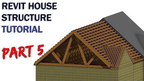 Revit Structure Tutorials for Beginners - Part 5 - Truss Roof Structure