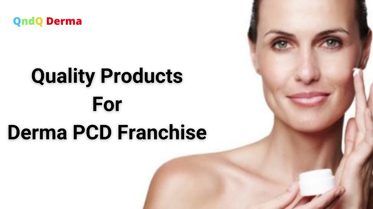 Quality Products for Derma PCD Franchise