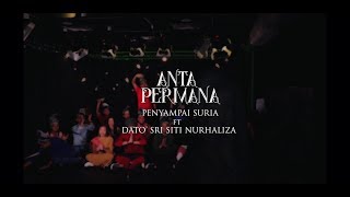 Dikir Barat Anta Permana Penyampai Suria ft. Dato Sri Siti Nurhaliza