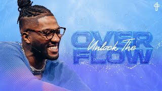 Unlock The Overflow: Obedience Is Key // Livin’ In The Overflow (Part 2) // Michael Todd