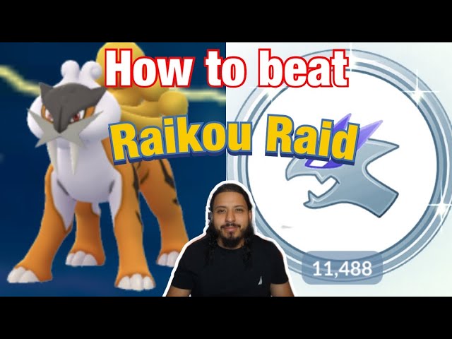 How To Easily Beat Raikou In 'Pokémon GO