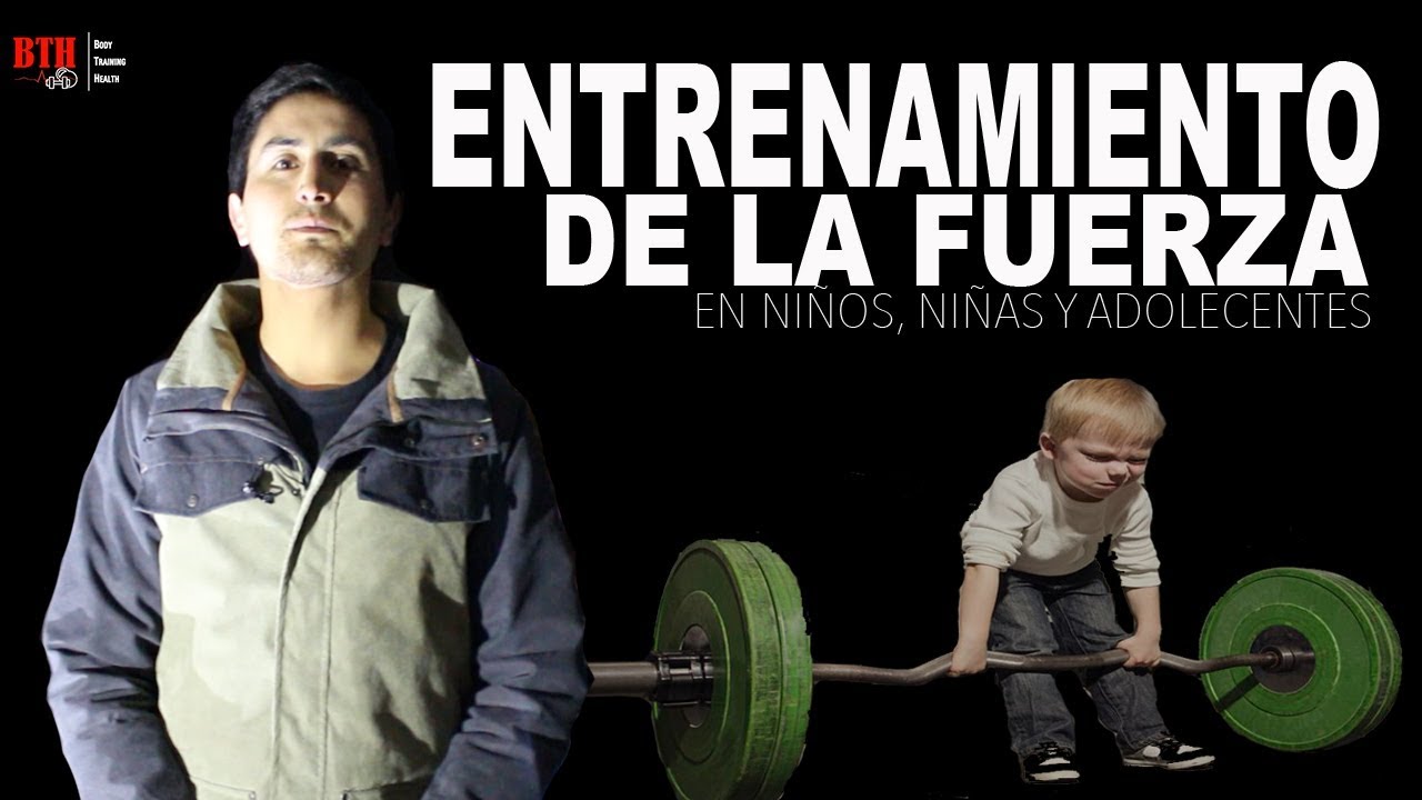 ENTRENAMIENTO DE LA FUERZA EN NIÑOS - FELIPE ABAD