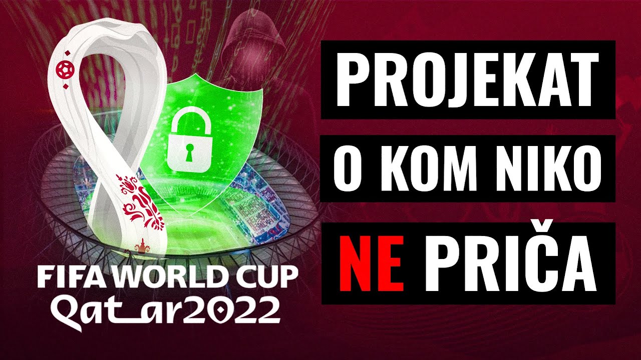 KAKO SE KATAR ŠTITI OD H4K3RSKIH NAPADA? | FIFA 2022 | Qatar 2022 Cybersecurity Framework