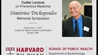 Dimitrios Trichopoulos Memorial Symposium- Closing Remarks Fran Cook & Michelle Williams