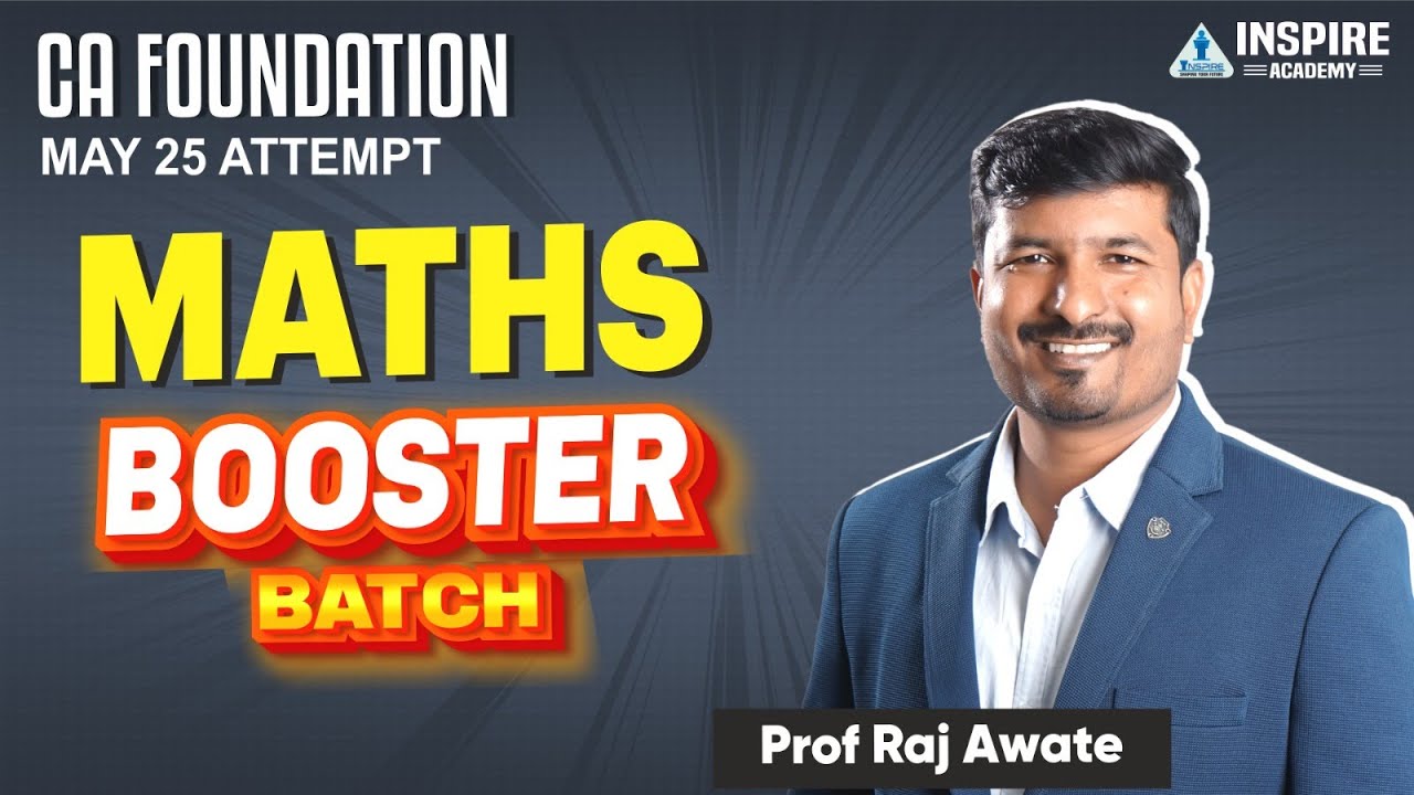 CA Foundation Maths Lec 5 | Free Booster Batch | May 25 exam | Prof Raj ...