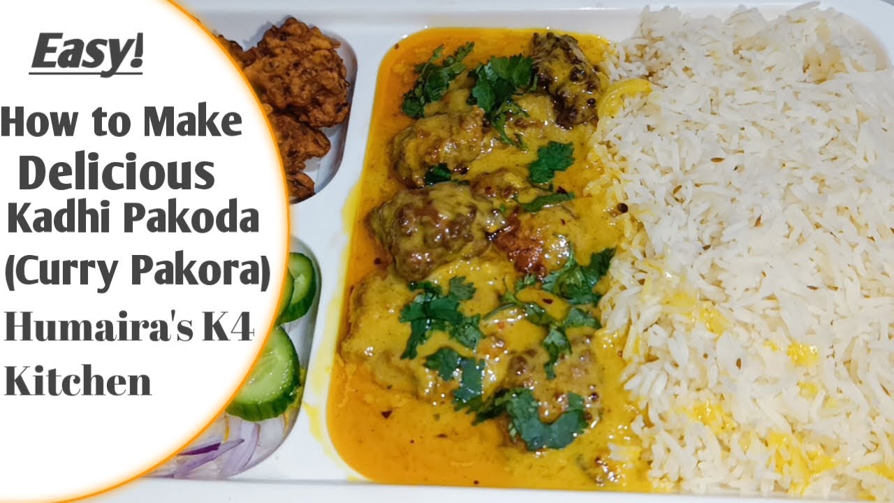 Humaira Cook Easy! How to Make Kadhi Pakoda/Curry Pakora| By Humaira's K4 Kitchen# ...