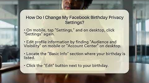 How Do I Change My Facebook Birthday Privacy Settings? - Everyday-Networking